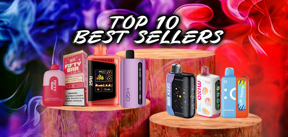 Top 10 Best-Selling Vapes in 2025